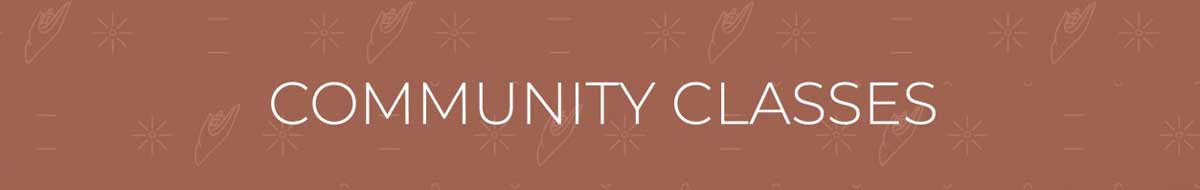 COMMUNITY CLASSES banner