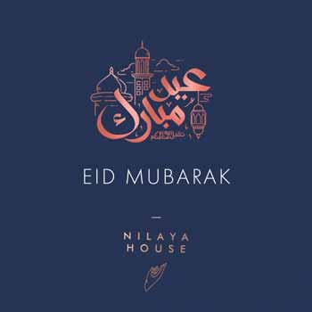 Nilaya House- EID MUBARAK